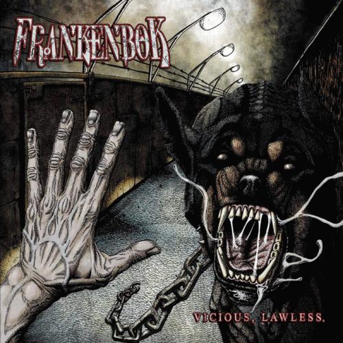 Frankenbok : Vicious, Lawless. Frankenbok : Vicious, Lawless.